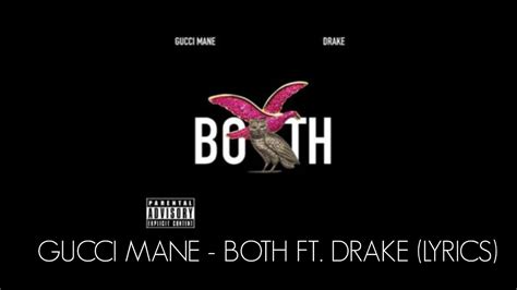 both gucci mane lyrics|both Gucci drake.